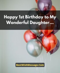 1st Birthday Wishes for Daughter | Turning 1 Wishes and Messages